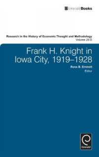 Frank H. Knight in Iowa City, 1919 - 1928 (Research in the History of Economic Thought and Methodology)