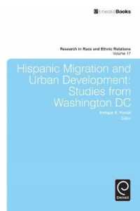 Hispanic Migration and Urban Development : Studies from Washington DC (Research in Race and Ethnic Relations)