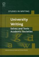 大学の作文<br>University Writing : Selves and Texts in Academic Societies (Studies in Writing)