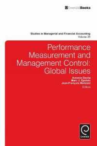 業績測定と経営管理：グローバルな論点<br>Performance Measurement and Management Control : Global Issues (Studies in Managerial and Financial Accounting)