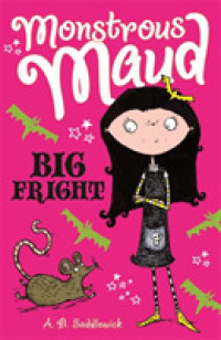 Big Fright (Monstrous Maud)