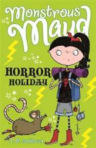 Horror Holiday (Monstrous Maud)