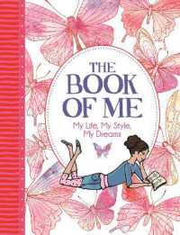 The Book of Me : My Life, My Style, My Dreams ('all about Me' Diary & Journal Series)