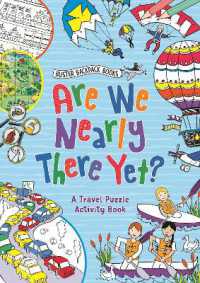 Are We Nearly There Yet? (Buster Backpack Books)