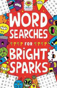 Wordsearches for Bright Sparks : Ages 7 to 9 (Buster Bright Sparks)