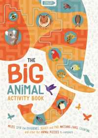 The Big Animal Activity Book : Fun, Fact-filled Wildlife Puzzles for Kids to Complete (Big Buster Activity)
