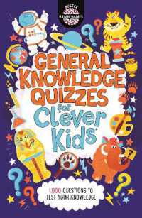 General Knowledge Quizzes for Clever Kids® (Buster Brain Games)