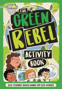 The Green Rebel Activity Book : Eco-friendly Brain Games for Eco-heroes