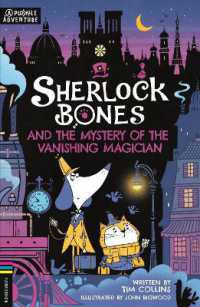 Sherlock Bones and the Mystery of the Vanishing Magician : A Puzzle Quest (Adventures of Sherlock Bones)