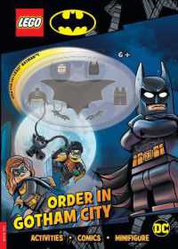 LEGO® Batman™: Order in Gotham City (with LEGO® Batman™ minifigure) (Lego® Minifigure Activity)