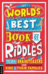 The World's Best Book of Riddles : More than 150 brainteasers for kids and their families