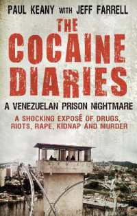 The Cocaine Diaries : A Venezuelan Prison Nightmare