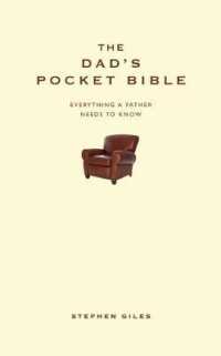 Dad's Pocket Bible : Everything a Brilliant Father Needs to Know -- Paperback / softback