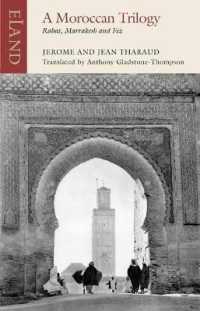 Moroccan Trilogy : Rabat, Marrakesh and Fez (Eland classics) -- Paperback / softback
