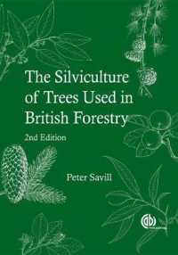 The Silviculture of Trees Used in British Forestry （2ND）