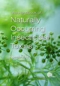 自然発生殺虫毒性物質ハンドブック<br>Handbook of Naturally Occurring Insecticidal Toxins, the