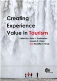 ツーリズムにおける経験価値の創造<br>Creating Experience Value in Tourism