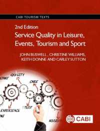 娯楽・観光業におけるサービスの質（第２版）<br>Service Quality in Leisure, Events, Tourism and Sport (Cabi Tourism Texts) （2ND）
