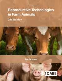 家畜の生殖技術（第２版）<br>Reproductive Technologies in Farm Animals （2ND）
