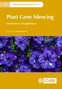 植物遺伝子サイレンシング：しくみと応用<br>Plant Gene Silencing : Mechanisms and Applications (Cabi Biotechnology Series)