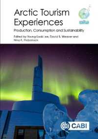北極でのツーリズム体験<br>Arctic Tourism Experiences : Production, Consumption and Sustainability