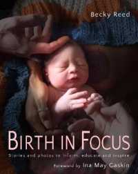 Birth in Focus : Stories and photos to inform, educate and inspire