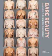 Bare Reality : 100 Women, Their Breasts, Their Stories