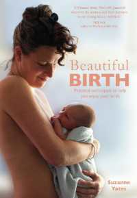 Beautiful Birth : Practical techniques to help you enjoy your birth