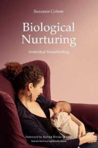 Biological Nurturing : Instinctual Breastfeeding （2ND）