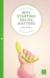 Why Starting Solids Matters (Pinter & Martin Why it Matters)