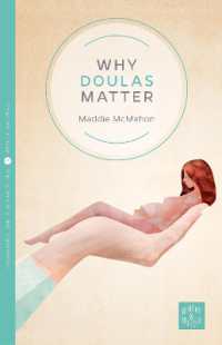 Why Doulas Matter (Pinter & Martin Why it Matters)