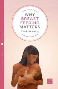 Why Breastfeeding Matters (Pinter & Martin Why it Matters)