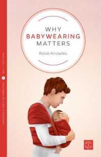 Why Babywearing Matters (Pinter & Martin Why it Matters)
