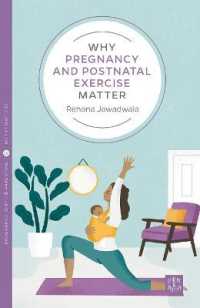 Why Pregnancy and Postnatal Exercise Matter (Pinter & Martin Why it Matters)