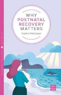 Why Postnatal Recovery Matters (Pinter & Martin Why it Matters)