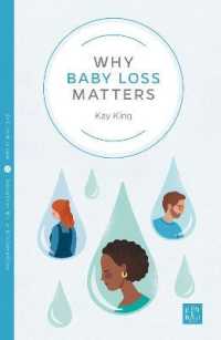 Why Baby Loss Matters (Pinter & Martin Why it Matters)