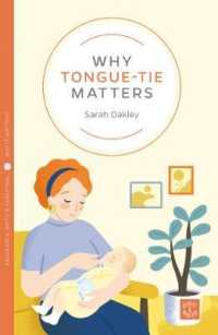 Why Tongue-tie Matters (Pinter & Martin Why it Matters)