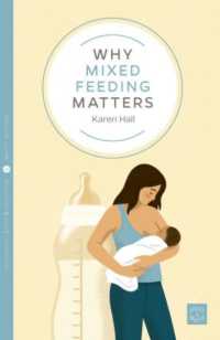 Why Mixed Feeding Matters (Pinter & Martin Why it Matters)