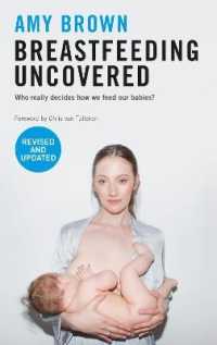 Breastfeeding Uncovered : Who really decides how we feed our babies? （2ND）