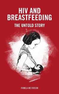 HIV and Breastfeeding : The untold story