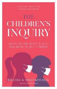 The Children's Inquiry : How the state and society failed the young during the Covid-19 pandemic