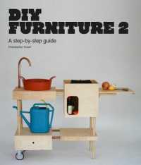DIY Furniture 2 : A step-by-step guide 〈2〉
