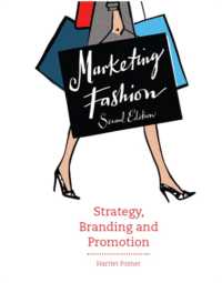 Marketing Fashion, Second edition : Strategy, Branding and Promotion （2ND）