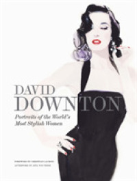 有名人ポートレート画<br>David Downton : Portraits of the World's Most Stylish Women