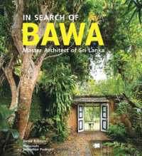 In Search of BAWA : Master Architect of Sri Lanka