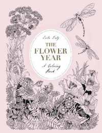 The Flower Year : A Colouring Book