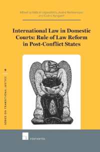International Law in Domestic Courts: Rule of Law Reform in Post-Conflict States (Series on Transitional Justice)