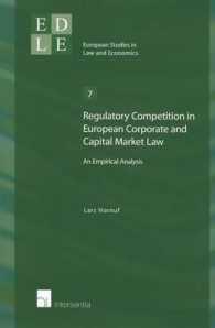 Regulatory Competition in European Corporate and Capital Market Law : An Empirical Analysis (European Studies in Law and Economics)