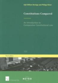 Constitutions Compared : An Introduction to Comparative Constitutional Law (Ius Commune Europaeum) （3TH）