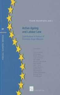 Active Ageing and Labour Law : Contributions in Honour of Professor Roger Blanpain (Social Europe)